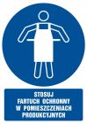 Stosuj fartuch ochronny w pomieszczeniach produkcyjnych - znak bhp nakazujący, informujący - GL028