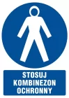 Stosuj kombinezon ochronny - znak bhp nakazujący, informujący - GL021