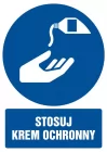 Stosuj krem ochronny - znak bhp nakazujący, informujący - GL054