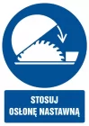Stosuj osłonę nastawną - znak bhp nakazujący, informujący - GL014