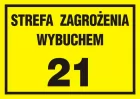 Strefa zagrożenia wybuchem 21 - znak ostrzegający, informujący - NC020