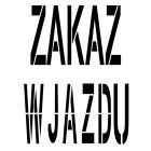 Szablon znaku drogowego - Zakaz wjazdu