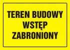 Teren budowy - wstęp zabroniony - znak, tablica budowlana - OA039