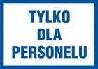 Tylko dla personelu - znak informacyjny - PA017