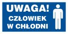 Uwaga! Człowiek w chłodni - znak informacyjny - PA010