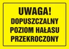Uwaga! Dopuszczalny poziom hałasu przekroczony - znak, tablica budowlana - OA064