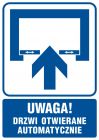 Uwaga! Drzwi otwierane automatycznie - znak informacyjny - RB013