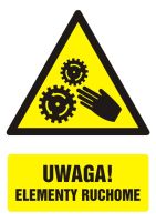 Uwaga! Elementy ruchome - znak piktogram