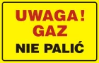 Uwaga! Gaz - nie palić - tabliczka gazowa - JD014