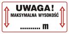 Uwaga! Maksymalna wysokość ... m - znak stacje benzynowe - SB016