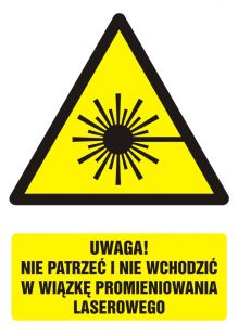 Uwaga! nie patrzeć i nie wchodzić w wiązkę promieniowania laserowego - znak bhp ostrzegający, informujący - GF016