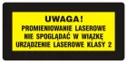 Uwaga! - Nie spoglądać w wiązkę. Urządzenie laserowe klasy 2 - znak bezpieczeństwa, ostrzegający, laser - KB007