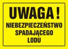 Uwaga! Niebezpieczeństwo spadającego lodu - znak, tablica budowlana - OA086