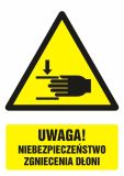 Uwaga! Niebezpieczeństwo zgniecenia dłoni - tabliczka naklejka - Żółte znaki BHP wg normy PN-EN 7010