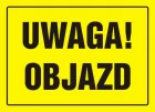 Uwaga! Objazd - znak, tablica budowlana - OA002