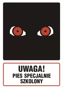 Uwaga! Pies specjalnie szkolony 1 - znak informacyjny - PA037