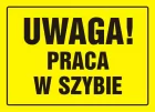 Uwaga! Praca w szybie - znak, tablica budowlana - OA066
