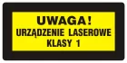 Uwaga! Promieniowanie laserowe. Urządzenie laserowe klasy 1 - znak bezpieczeństwa, ostrzegający, laser - KB006