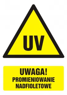 Uwaga ! Promieniowanie nadfioletowe - znak bhp ostrzegający, informujący - GF048