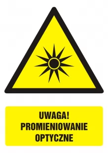Uwaga! Promieniowanie optyczne - znak bhp ostrzegający, informujący - GF063