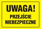 Uwaga! Przejście niebezpieczne - znak, tablica budowlana - OA068