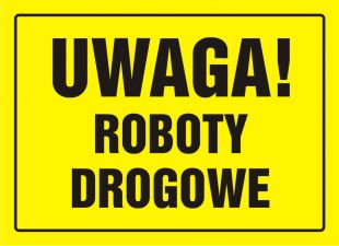 Uwaga! Roboty drogowe - znak, tablica budowlana - OA069