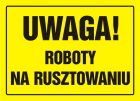 Uwaga! Roboty na rusztowaniu - znak, tablica budowlana - OA016