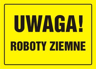 Uwaga! Roboty ziemne - znak, tablica budowlana - OA008