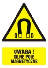Uwaga! silne pole magnetyczne - znak bhp ostrzegający, informujący - GF024