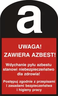 Uwaga! Zawiera azbest! - znak bezpieczeństwa, ostrzegający, informujący - LD003