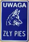 Uwaga zły pies - tabliczka tłoczona aluminiowa