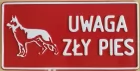 Uwaga zły pies - tabliczka tłoczona aluminiowa