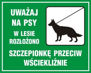 Uważaj na psy  - wstęp do lasu wzbroniony - znak, lasy - OB011