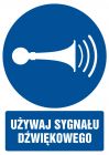 Używaj sygnału dźwiękowego - znak bhp nakazujący, informujący - GL010