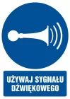 Używaj sygnału dźwiękowego - znak bhp nakazujący, informujący - GL010