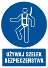 Używaj szelek bezpieczeństwa - znak bhp nakazujący, informujący - GL011