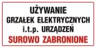 Używanie grzałek elektrycznych itp. urządzeń zabronione - znak ostrzegający, informujący - ND014