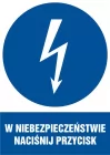 W niebezpieczeństwie naciśnij przycisk - znak elektryczny
