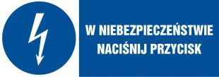 W niebezpieczeństwie naciśnij przycisk - znak elektryczny
