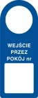 Wejście przez pokój nr - zawieszka na drzwi - TC009