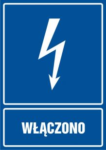 Włączono - znak elektryczny