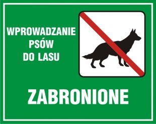 Wprowadzanie psów do lasu zabronione - znak, lasy - OB013