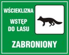 Wścieklizna - wstęp do lasu surowo wzbroniony - znak, lasy - OB012
