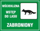 Wścieklizna - wstęp do lasu surowo wzbroniony - znak, lasy - OB012