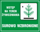 Wstęp na teren żywicowania surowo wzbroniony - znak, lasy - OB015