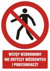 Wstęp wzbroniony. Nie dotyczy wózkowych i podstawiaczy - znak bhp zakazujący, informujący - GC008