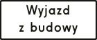 Wyjazd z budowy znak drogowy - biały