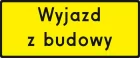 Wyjazd z budowy znak drogowy - żółty