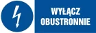 Wyłącz obustronnie - znak elektryczny