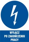 Wyłącz po zakończeniu pracy - znak elektryczny